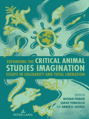 cover image of Expanding the Critical Animal Studies Imagination